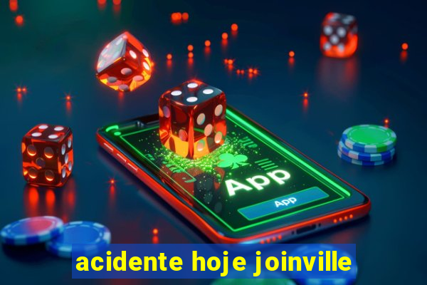 acidente hoje joinville